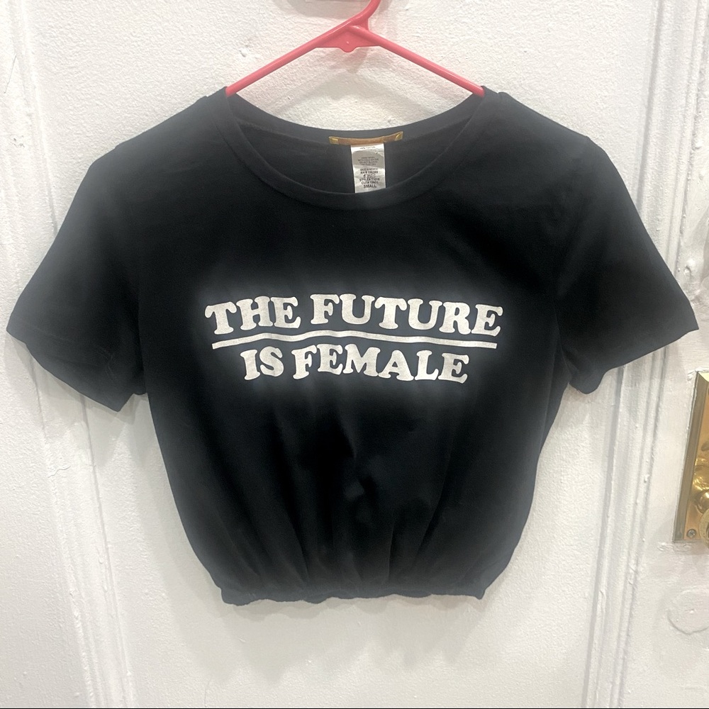 “The Future Is Female” black crop elastic bottom tee shirt size Small